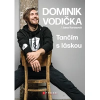 Dominik Vodička: Tančím s láskou - E-kniha
