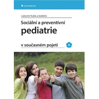 Sociální a preventivní pediatrie v současném pojetí - E-kniha