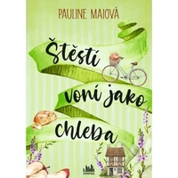 Štěstí voní jako chleba - E-kniha