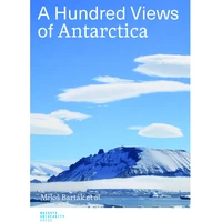A Hundred Views of Antarctica - E-kniha