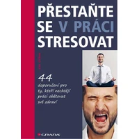 Přestaňte se v práci stresovat - E-kniha