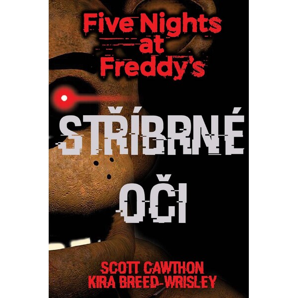 Five Nights at Freddy's 1.: Stříbrné oči