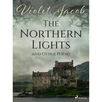 The Northern Lights and Other Poems - E-kniha