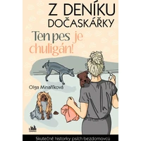Z deníku dočaskářky - Ten pes je chuligán! - E-kniha