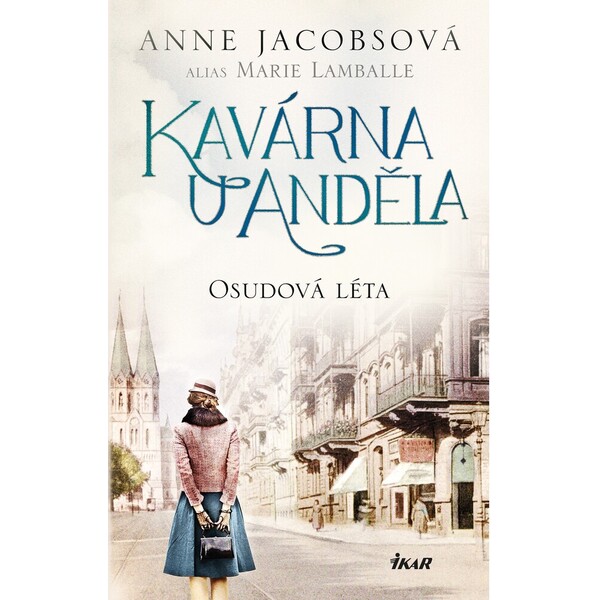 Kavárna U Anděla: Osudová léta