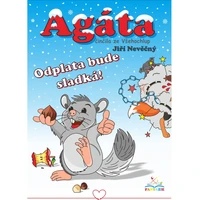 Agáta – činčila ze Všehochlup: Odplata bude sladká - E-kniha