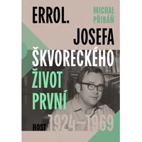 Errol. Josefa Škvoreckého život první, 1924–1969 - E-kniha