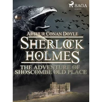 The Adventure of Shoscombe Old Place - E-kniha