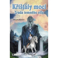 Křišťály moci – Zrada temného elfa - E-kniha