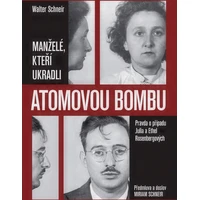 Manželé, kteří ukradli atomovou bombu - E-kniha