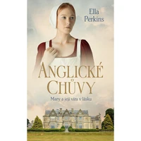 Anglické chůvy - Mary a její víra v lásku - E-kniha