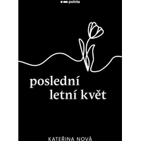 Poslední letní květ - E-kniha