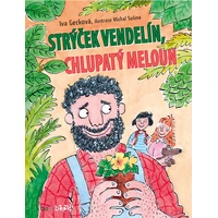 Strýček Vendelín, chlupatý meloun - E-kniha