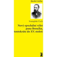 Nový epochální výlet pana Broučka, tentokráte do XV. století - E-kniha