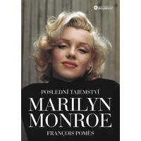 Poslední tajemství Marilyn Monroe - E-kniha