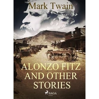 Alonzo Fitz and Other Stories - E-kniha
