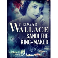 Sandi the King-Maker - E-kniha