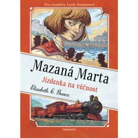 Mazaná Marta – Jízdenka na věčnost - E-kniha