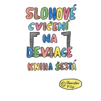 Slohové cvičení na deviace - kniha šestá - vrávorání nad propastí - E-kniha