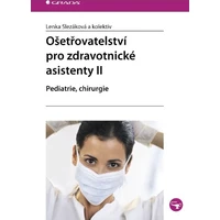 Ošetřovatelství pro zdravotnické asistenty II - E-kniha