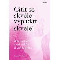 Cítit se skvěle –  vypadat skvěle! - E-kniha