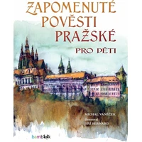 Zapomenuté pověsti pražské pro děti - E-kniha