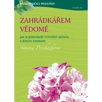 Knihovnička Meduňky KM38 Zahrádkářem vědomě - Simona Procházková - E-kniha