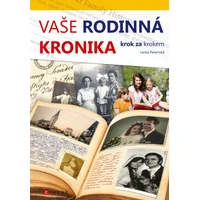 Vaše rodinná kronika krok za krokem - E-kniha