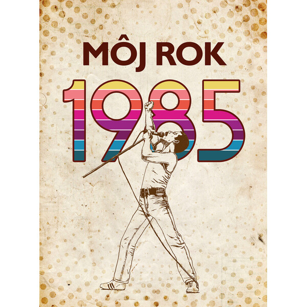 Môj rok 1985