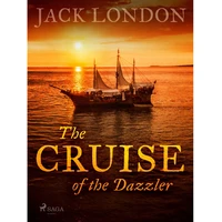 The Cruise of the Dazzler - E-kniha