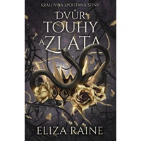 Dvůr touhy a zlata - E-kniha