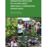 Didaktika biologie ve vztahu mezi obecnou a oborovou didaktikou - E-kniha