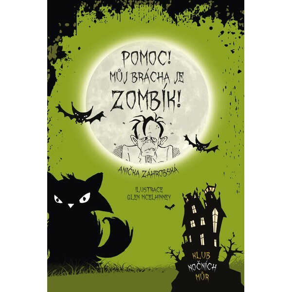 Pomoc! Můj brácha je zombík!