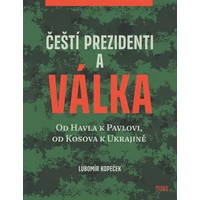 Čeští prezidenti a válka - E-kniha