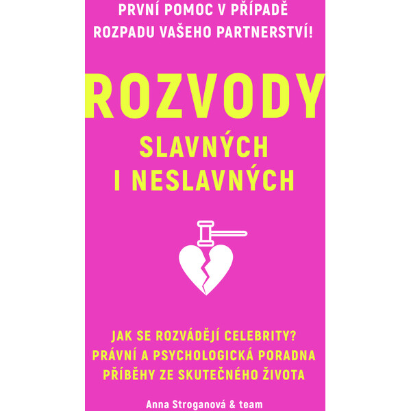 Rozvody slavných i neslavných