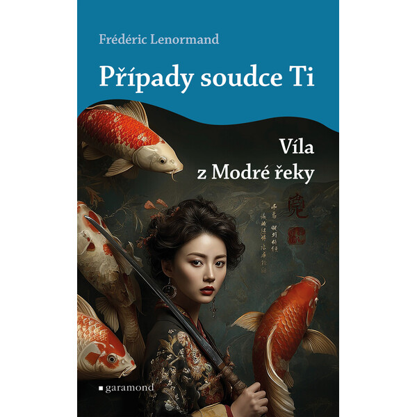 Případy soudce Ti: Víla z Modré řeky