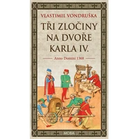 Tři zločiny na dvoře Karla IV. - E-kniha