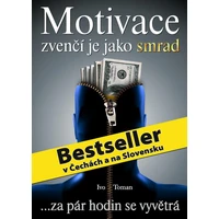 Motivace zvenčí je jako smrad - E-kniha