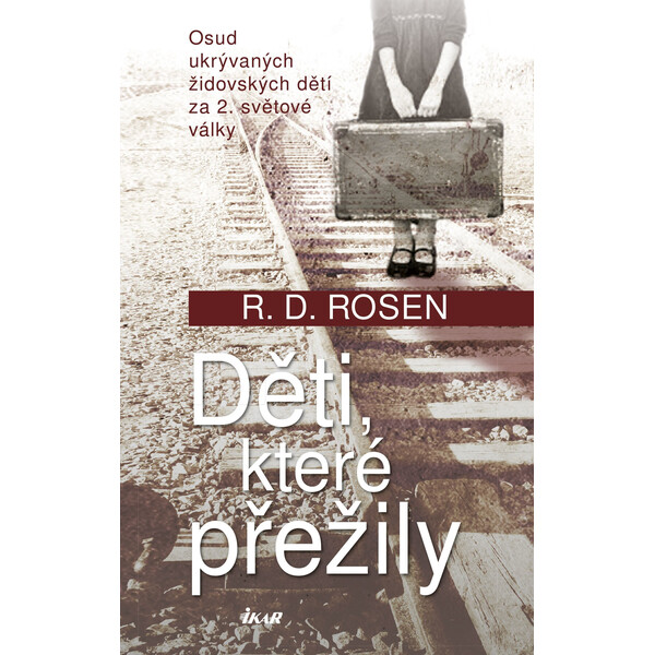 Děti, které přežily - R. D. Rosen