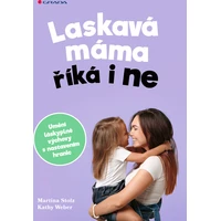Laskavá máma říká i ne - E-kniha