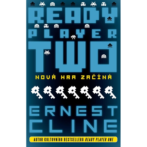 Ready Player Two - Nová hra začíná - Ernest Cline