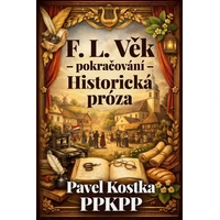 F. L. Věk – pokračování - E-kniha
