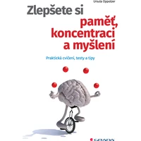 Zlepšete si paměť, koncentraci a myšlení - E-kniha
