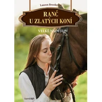 Ranč u zlatých koní - Velké naděje - E-kniha
