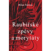 Raubířské zpěvy a morytáty - E-kniha