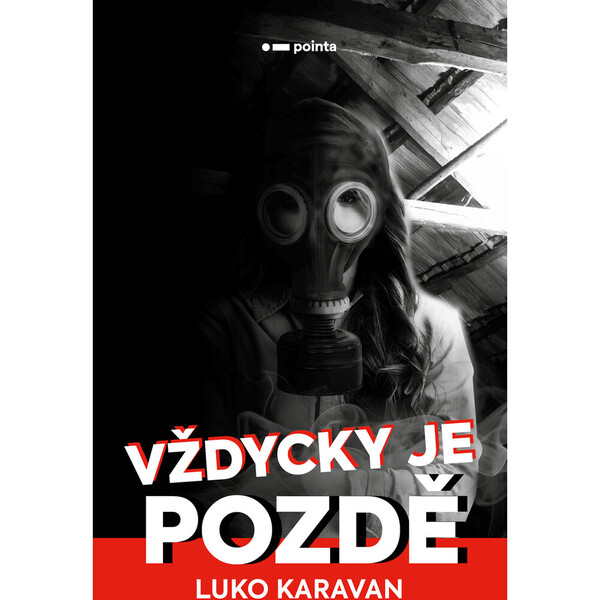 Vždycky je pozdě