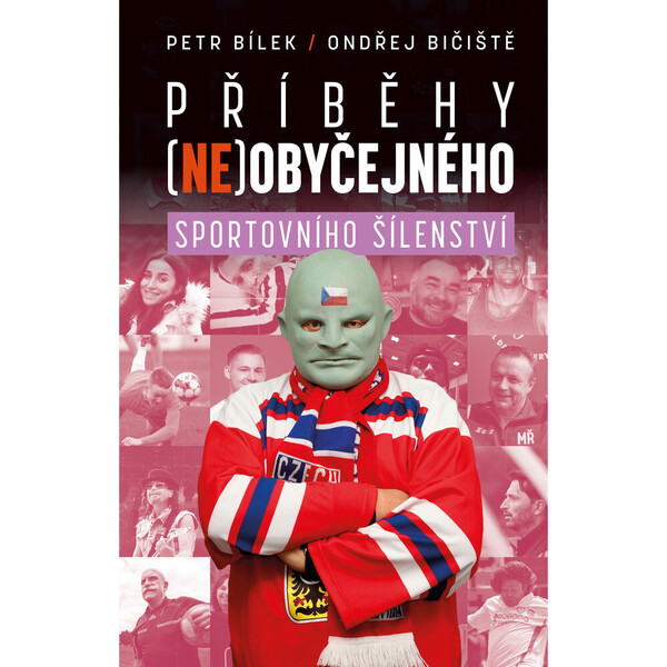 Příběhy (ne)obyčejného sportovního šílenství