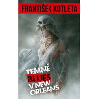 Temné blues v New Orleans (2. vydání) - E-kniha