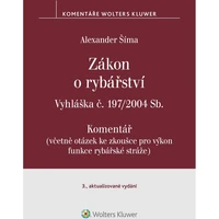 Zákon o rybářství (č. 99/2004 Sb.). Vyhláška č. 197/2004 Sb. Komentář - 3. vydání - E-kniha