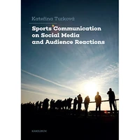 Sports Communication on Social Media and Audience Reactions - E-kniha